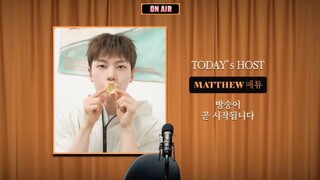 [Eng Sub] Matthew Birthday Live [Today's Host]