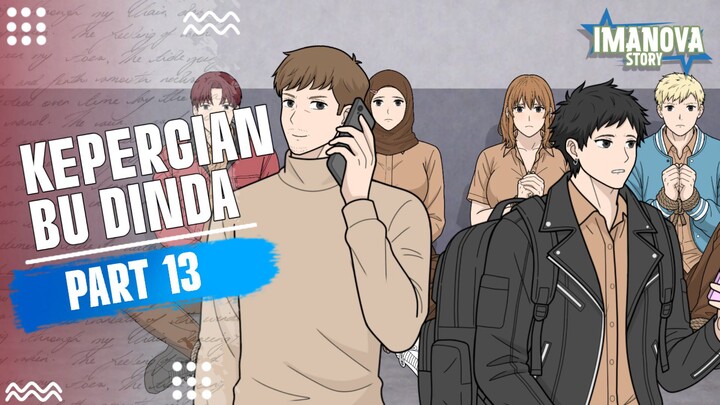 KEPERGIAN BU DINDA PART 13 -Drama Animasi