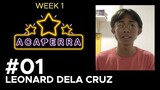 #01 LEONARD DELA CRUZ (Acaperra Week 1)