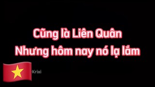 Liên quân nhưng nó lạ lắm