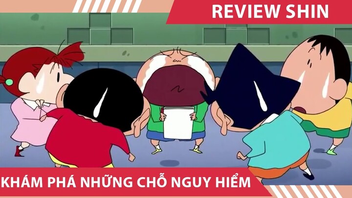 Review  Shin cậu bé bút chì, , Review Shin tập 1057 , 1062 , Đội Kasukabe đi khám phá