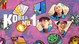 KOREA NO. 1 EPISODE 2