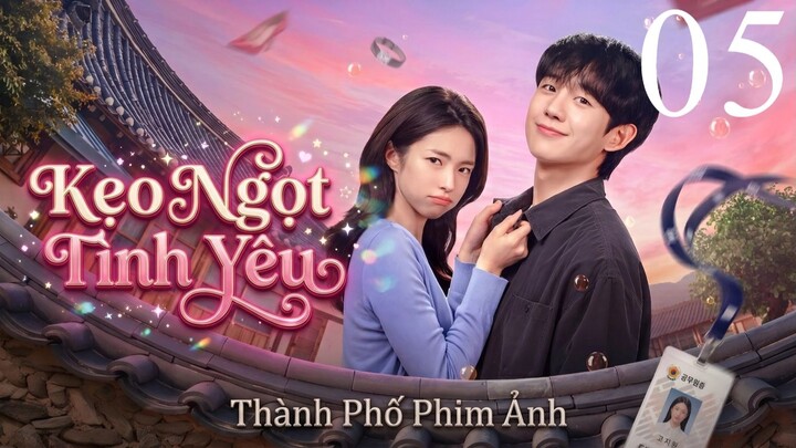 Kẹo Ngọt Tình Yêu (Our Sticky Love) Full HD - Tập 5 (Lồng Tiếng)