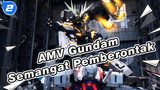 AMV Gundam
Semangat Pemberontak_2