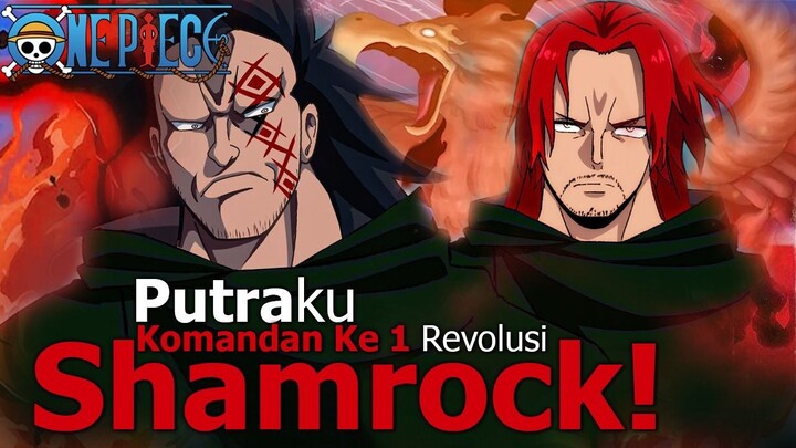 PLOT TWIST ! SHAMROCK KOMANDAN KE 1 REVOLUSIONER MONKEY D DRAGON - ONE PIECE 1161 HYPE