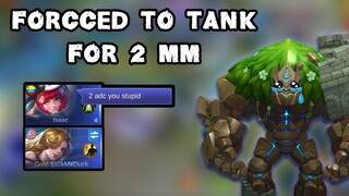 When I Am Forced To Tank For 2 MM, But Ended Up Playing Like A Carry