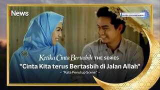 Ketika Cinta Bertasbih the Series (2010-2011) • Cinta Kita terus Bertasbih | TV AlHijrah Malaysia HD