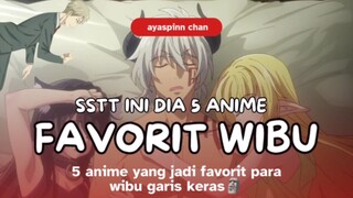 ANIME RAJA IBLIS TAHTA TERTINGGI ANIME YANG DI SUKAI PARA WIBU GARIS KERAS! REAL OR FAKE?!🤔