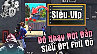 [FREE FIRE] Siêu Độ Nhạy Nút Bắn + DPI Mới Nhất OB32 Cho Mọi Thiết Bị - Kéo Tâm Fun Đỏ Như Data  !!