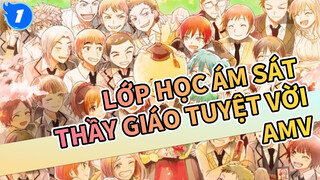 Lớp học ám sát
Thầy giáo tuyệt vời AMV_1