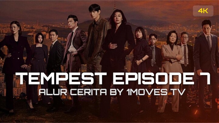 TEMPEST (2025) EPISODE 7 BAHASA INDONESIA FULL HD [4K]