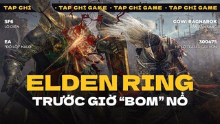 Elden Ring Nhận “Mưa Điểm 10” ! SF6 Lộ Diện, Teaser 300475 & Ubisoft “Bán Mình” ? | TẠP CHÍ GAME #42