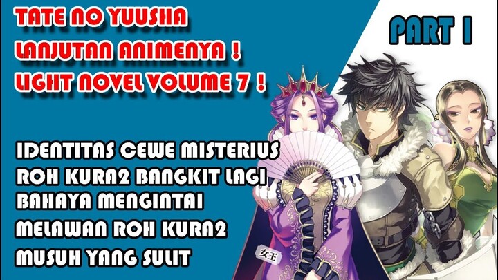 Pembahasan Tate No Yuusha  ( Lanjutan Anime Part 3 )
