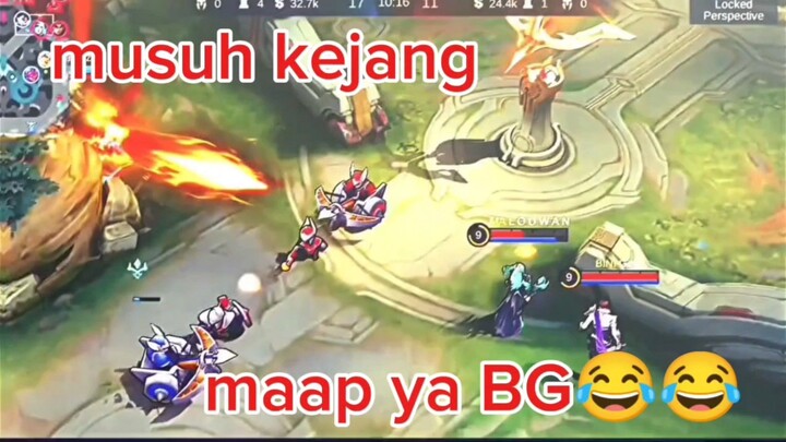 musuh kejang   maap ya BG 😂😂 MLBB