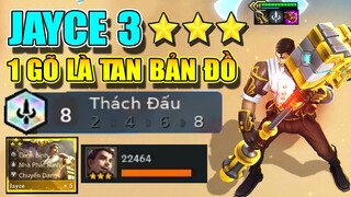 JACYE 3 SAO + 8 THÁCH ĐẤU +125% TỐC ĐÁNH 1 GÕ LÀ TAN BẢN ĐỒ - CỰC ĐÃ TẠI TFT MÙA 6