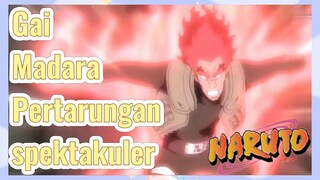 Gai Madara Pertarungan spektakuler