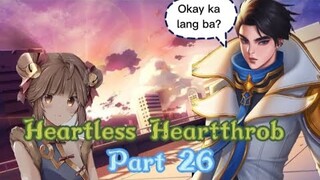 Heartless Heartthrob Part 26|MLBB Edith