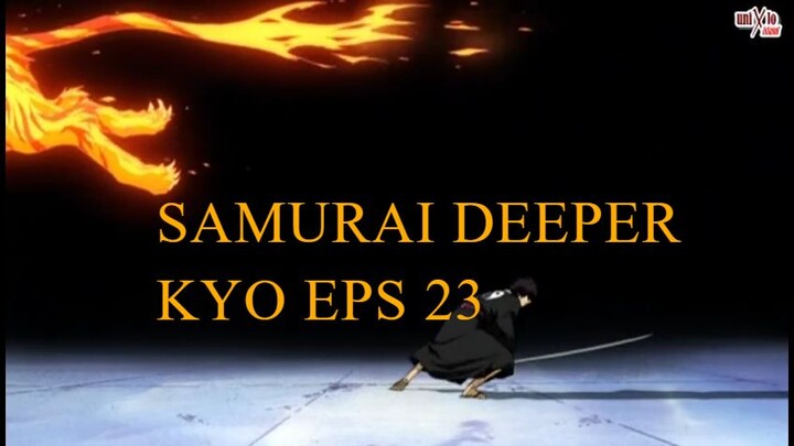 Samurai Deeper Kyo eps 23 Sub Indonesia
