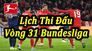 Lịch Thi Đấu Vòng 31 Bóng Đá Đức Bundesliga | Bóng Đá Hôm Nay