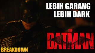 AKSI BATMAN YG LEBIH BRUT4L , LEBIH DARK DAN GARANG - THE BATMAN TRAILER 2 BREAKDOWN