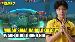 Match 2 | Ngasih Lobang Ke Kairi Auto Win Cuy 🤤 | Neilsen | Mobile Legend Bang Bang