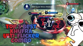 Top 5 Best Khufra Ulti-Flicker Combo Montage "Mobile Legends Bang Bang"