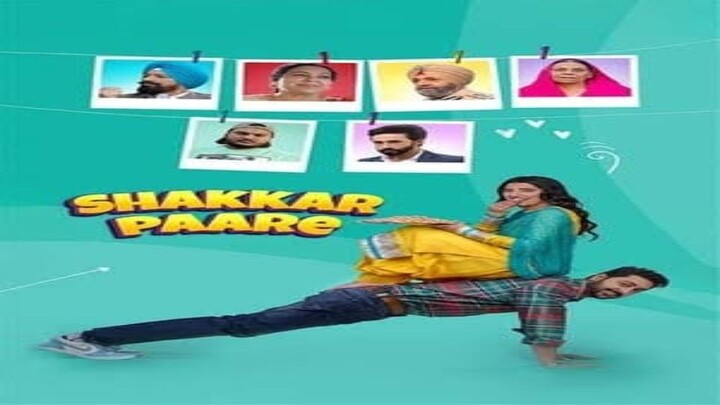 Shakkar Paare Full Movie