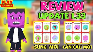 Review Tất Tần Tật Về Phiên Bản UPDATE 1.33 PLAY TOGETHER Ngày 17/02/2022
