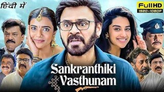 Sankranthiki Vasthunam 2025 Full Movie In Hindi - Meenaakshi - Venkatesh - Aishwarya - (Boom Films)