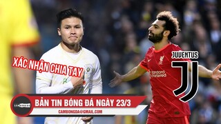 Bản tin Bóng Đá ngày 23/3 | Hà Nội xác nhận chia tay Quang Hải; Juventus quyết tâm chiêu mộ Salah