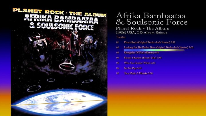 Afrika Bambaataa & Soulsonic Force (1986) Planet Rock - The Album [2005 CD Reissue, Album]