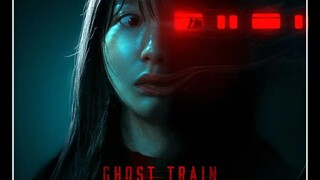 Ghost Train 2025 - Eng Sub