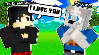 THE DREAM CRAFT BILANG "I LOVE YOU TOO" KE AKU!?