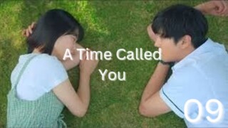 A Time Called You 2023 - Ep 9 [Eng Sub]