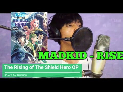 The Rising of The Shield Hero OP | RISE - MADKID (cover)
