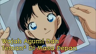 Wajah Ayumi Dan Teman Teman Di Masa Depan // Detective Conan Sub Indo