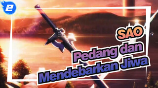 SAO
Pedang dan Mendebarkan Jiwa_2