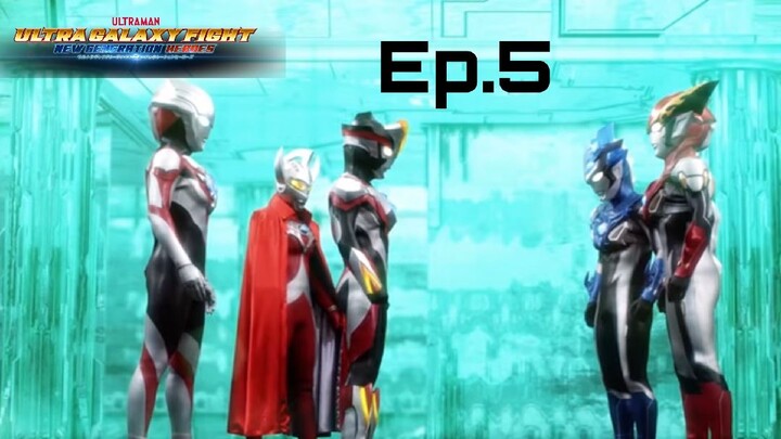 ultra galaxy fight new generation heroes Ep.5 [ พากย์ไทย]