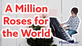 A Million Roses for the World-Ryan Cayabyab-PianoArr.Trician-PianoCoversPPIA