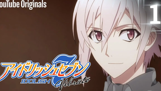 Ep 1 TRIGGER -before The Radiant Glory- | ตอนที่ 1 | Idolish Seven Vibrato