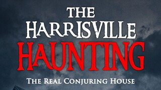 The Harrisville Haunting - The Real Conjuring House (2022)