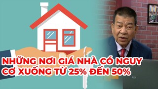 Cà Phê Sáng Phần 4 (12-10-21) Những nơi giá nhà có nguy cơ xuống từ 25% đến 50%