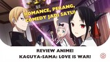 All in One anime? Kaguya Sama: Love is War!
