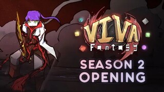 VIVA FANTASY Season 2 Opening Trailer!!