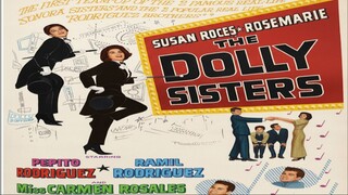 The DOLLY SISTERS 1964 SUSAN ROCES MOVIE
