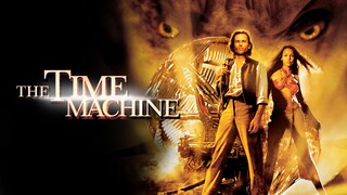 The Time Machine (2002) กระสวยแซงเวลา (พากย์ไทย)