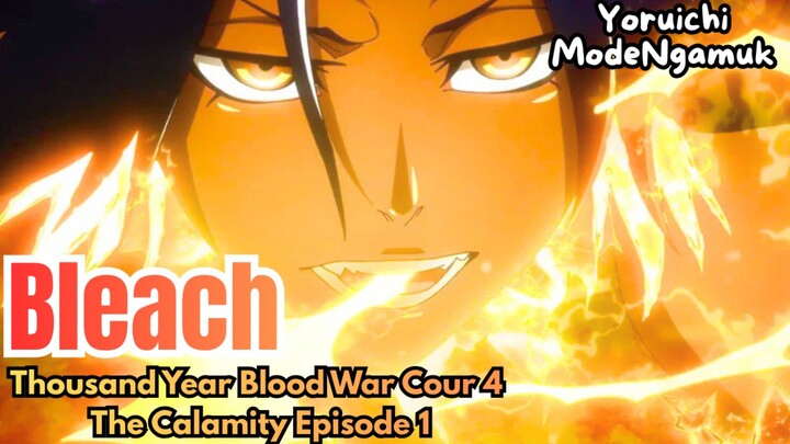 BLEACH COUR 4 THE CALAMITY EPISODE 1 - REVIEW SINGKAT