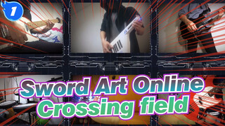 [Sword Art Online|FujiyaFantasy]Crossing field -OP_1