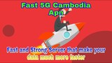 Fast 5G Cambodia apn - Fast and Strong server that make your data much more faster Data and wifi