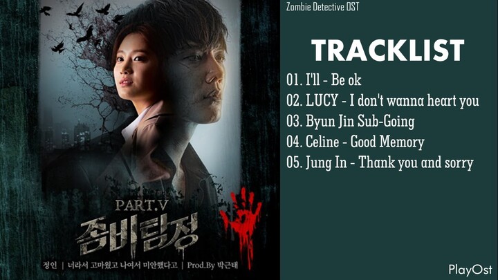 [FULL ALBUM] 좀비탐정 (Zombie Detective) Full OST 1~5